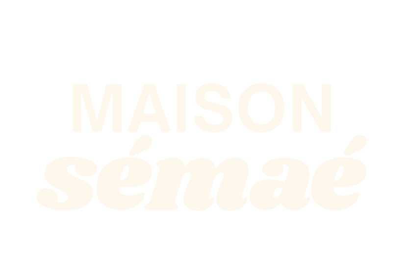 Maison Sémaé